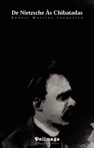 Capa do livro: De Nietzsche Às Chibatadas - Ler Online pdf