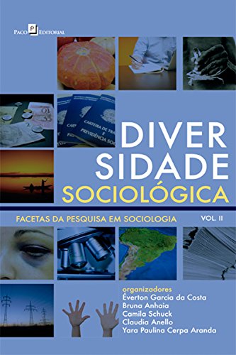 Livro PDF: Diversidade sociológica: Facetas da pesquisa em Sociologia