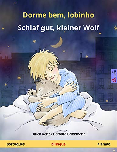 Livro PDF: Dorme bem, lobinho – Schlaf gut, kleiner Wolf (português – alemão): Livro infantil bilingue (Sefa livros ilustrados em duas línguas)