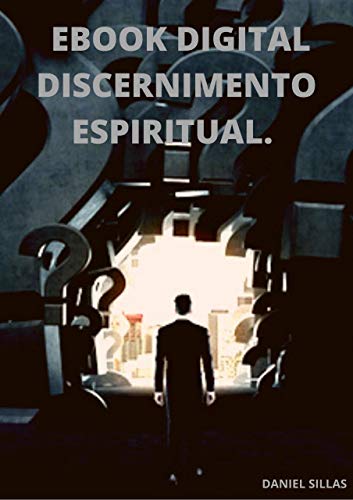 Capa do livro: EBOOK DISCERNIMENTO ESPIRITUAL: Daniel sillas - Ler Online pdf