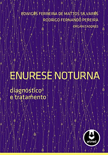 Capa do livro: Enurese Noturna: Diagnóstico e Tratamento - Ler Online pdf