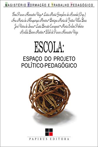 Capa do livro: Escola: Espaço do projeto político-pedagógico - Ler Online pdf