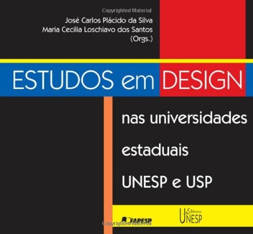 Capa do livro: Estudos Em Design Nas Universidades Estaduais Unesp E Usp - Ler Online pdf