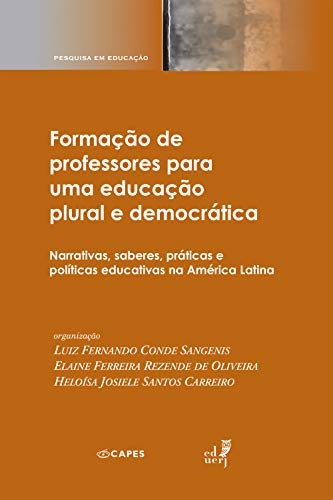 Livro PDF: Formação de professores para uma educação plural e democrática: narrativas, saberes, práticas e políticas educativas na América Latina