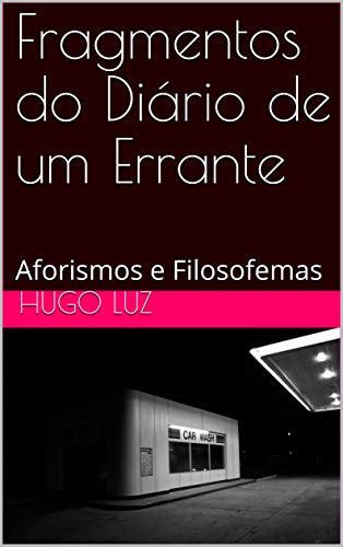 Livro PDF Fragmentos do Diário de um Errante: Aforismos e Filosofemas