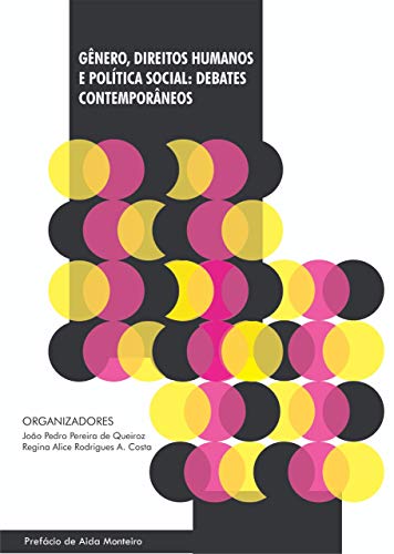 Livro PDF: GÊNERO, DIREITOS HUMANOS E POLÍTICA SOCIAL: Debates Contemporâneos