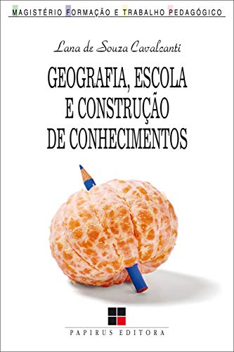 Capa do livro: Geografia, escola e construção de conhecimentos - Ler Online pdf