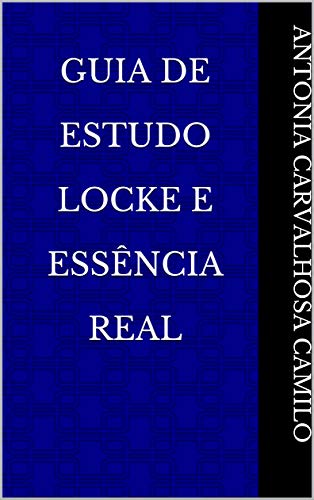 Livro PDF: Guia De Estudo Locke E Essência Real