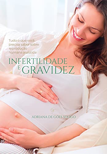 Capa do livro: INFERTILIDADE E GRAVIDEZ - Ler Online pdf
