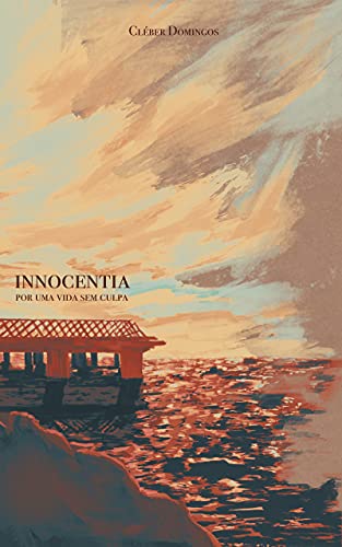 Livro PDF: INNOCENTIA: Por uma vida sem culpa