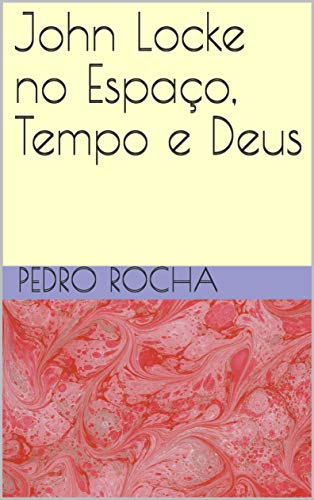 Livro PDF John Locke no Espaço, Tempo e Deus