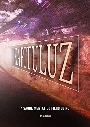 Livro PDF Kapituluz : A saúde mental do filho de nu