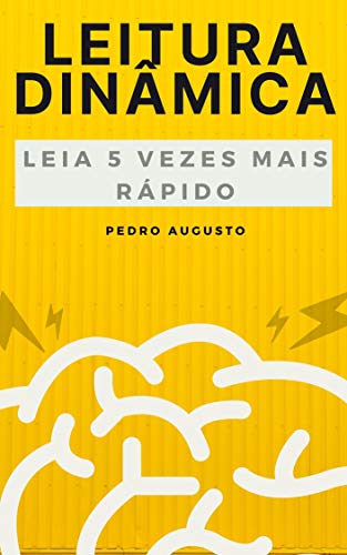 Livro PDF Leitura dinâmica: Leia 5 vezes mais rápido