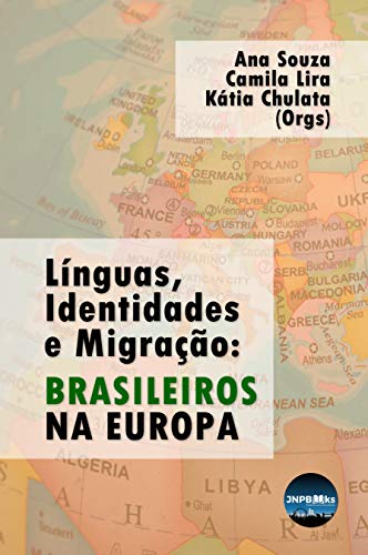 Livro PDF Línguas, Identidades e Migração: Brasileiros na Europa.