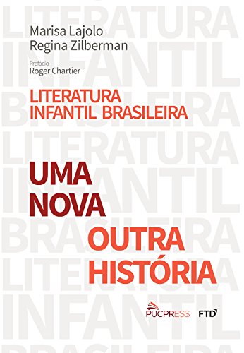 Livro PDF Literatura infantil brasileira: uma nova / outra história