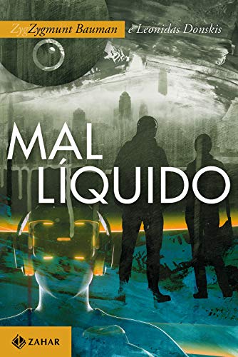 Livro PDF: Mal líquido: Vivendo num mundo sem alternativas