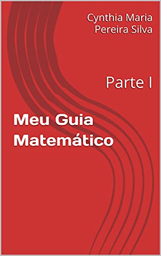 Capa do livro: Meu Guia Matemático : Parte I - Ler Online pdf