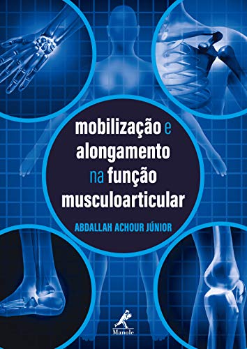Livro PDF Mobilização e alongamento na função musculoarticular