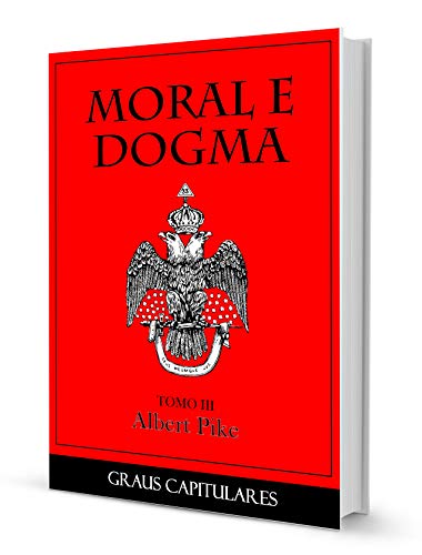 Capa do livro: MORAL E DOGMA III – GRAUS CAPITULARES - Ler Online pdf