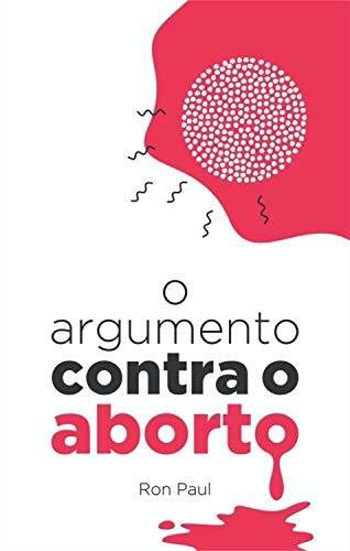 Capa do livro: O argumento contra o aborto - Ler Online pdf