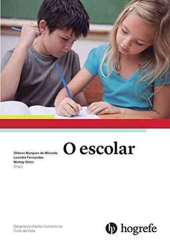 Capa do livro: O escolar (Desenvolvimento Humano no Ciclo da Vida) - Ler Online pdf