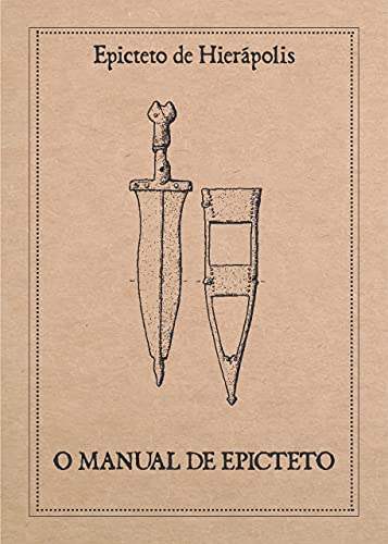 Capa do livro: O Manual de Epicteto: Edição original de 2007 - Ler Online pdf