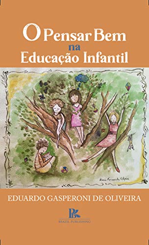 Capa do livro: O pensar bem na educação infantil - Ler Online pdf