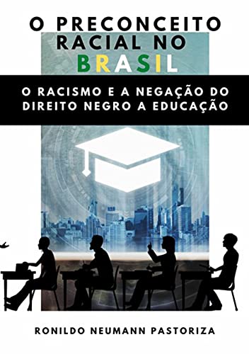 Livro PDF: O Preconceito Racial No Brasil