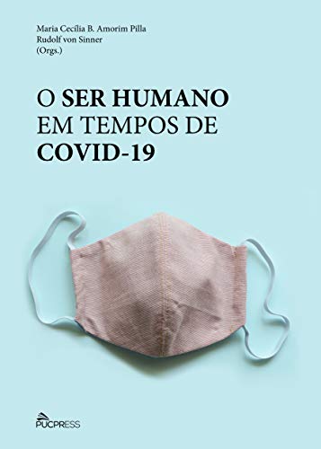Capa do livro: O ser humano em tempos de covid-19 - Ler Online pdf