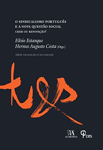 Livro PDF: O Sindicalismo Português e a Nova Questão Social – Crise ou Renovação?