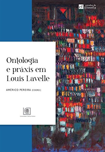 Capa do livro: Ontologia e Práxis em Louis Lavelle - Ler Online pdf