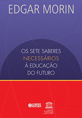 Capa do livro: Os setes saberes necessários à educação do futuro - Ler Online pdf
