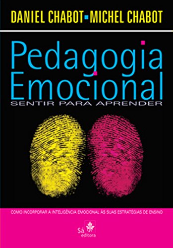 Capa do livro: Pedagogia emocional: Sentir para aprender - Ler Online pdf