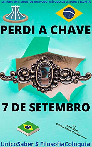 Livro PDF PERDI A CHAVE: 7 DE SETEMBBRO