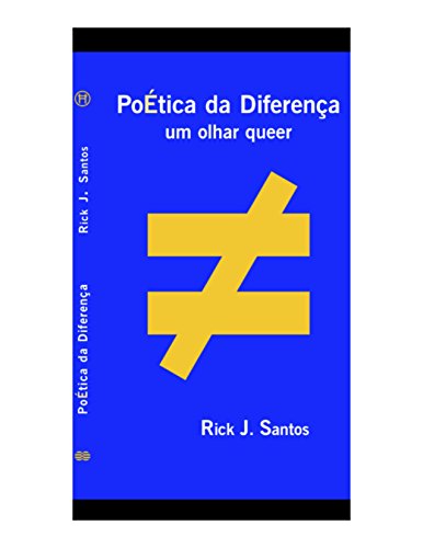 Livro PDF PoÉtica da Diferença.: Um olhar queer.