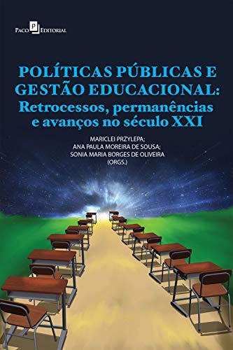 Capa do livro: Políticas públicas e gestão educacional: Retrocessos, permanências e avanços no século XXI - Ler Online pdf