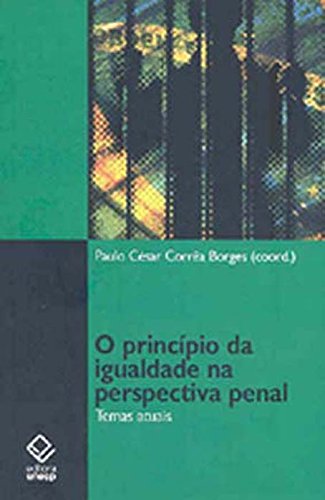 Capa do livro: Princípio Da Igualdade Na Perspectiva Penal, O - Ler Online pdf