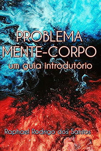 Livro PDF Problema Mente-Corpo: um guia introdutório