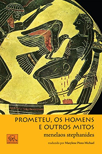 Livro PDF Prometeu, os homens e outros mitos (Mitologia Grega Livro 2)