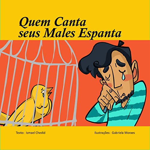 Livro PDF: Quem Canta seus Males Espanta: Uma história sobre a música e a liberdade