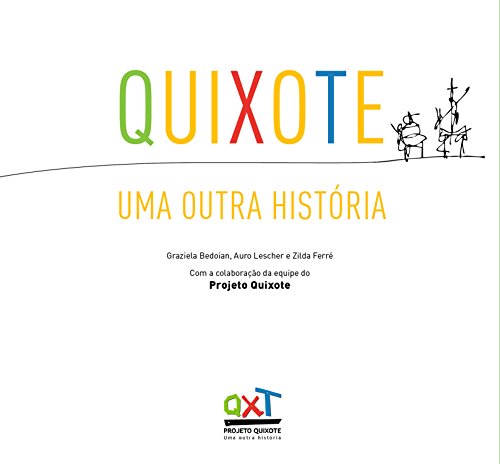 Capa do livro: Quixote: Uma outra história - Ler Online pdf