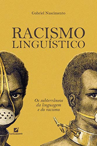 Livro PDF Racismo Linguístico: os subterrâneos da linguagem e do racismo