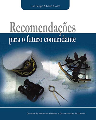 Capa do livro: Recomendações para o futuro comandante - Ler Online pdf