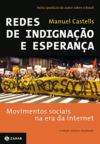 Capa do livro: Redes de indignação e esperança: Movimentos sociais na era da internet - Ler Online pdf