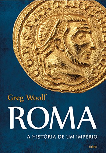 Capa do livro: Roma: A História de um Império - Ler Online pdf