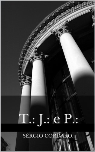 Capa do livro: T.: J.: e P.:: T.: J.: e P.: - Ler Online pdf