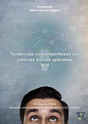 Capa do livro: Tendências contemporâneas das ciências sociais aplicadas 4 (Vol.) - Ler Online pdf