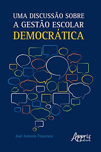Capa do livro: Uma Discussão sobre a Gestão Escolar Democrática - Ler Online pdf