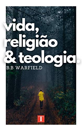 Capa do livro: Vida, Religião e Teologia - Ler Online pdf