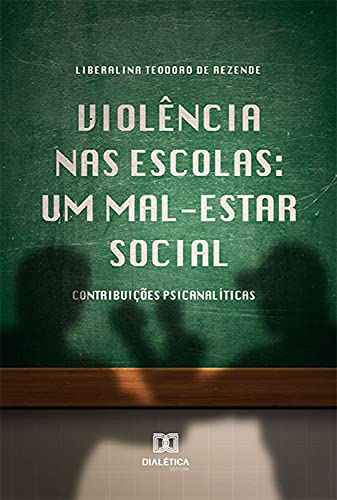 Capa do livro: Violência nas escolas:: um mal-estar social : contribuições psicanalíticas - Ler Online pdf